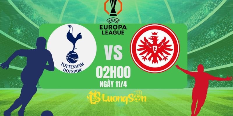 Tottenham vs Frankfurt tại luongsontv